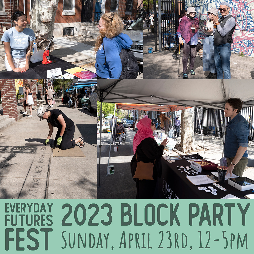 Grid with four photos of folks at a block party, with the following text in green at the bottom: Everyday Futures Fest 2023 Block Party / Sunday, April 23rd, 12–5PM