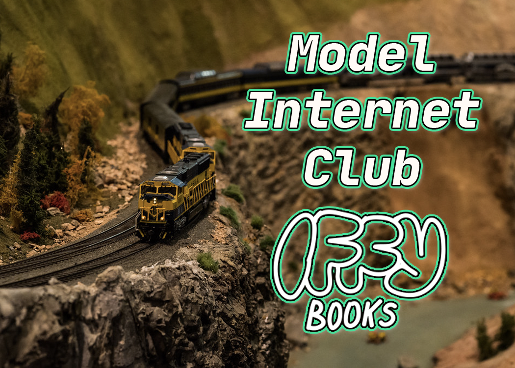 Photo of a yellow model train winding along a model mountain pass, with the following text overlaid: Model Internet Club / Iffy Books