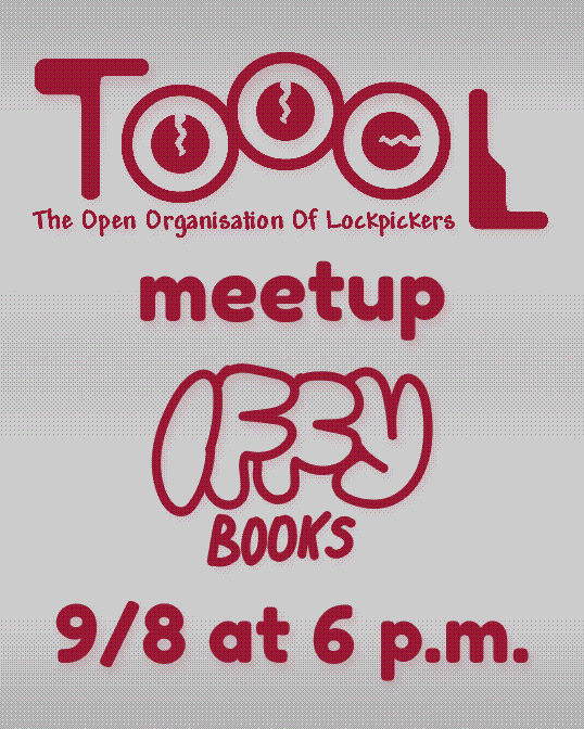 Flyer for a meetup of the Philly chapter of The Open Organization of Lockpickers, with the acronym TOOOL at the top in red. The Iffy books logo is below, followed by "9/8 at 6 p.m."