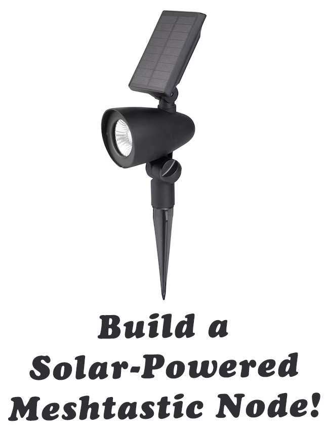 Photo of a Harbor Breeze solar light from Lowe's with the text "Build a Solar-Powered Meshtastic Node!"